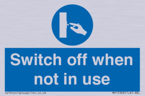 Switch off when not in use